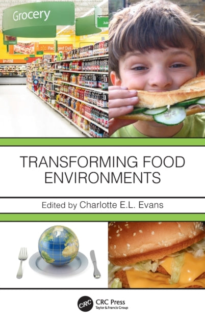 Book cover of: Transforming Food Environments