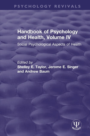 Handbook of Psychology and Health, Volume IV