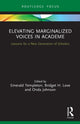 Book cover of: Elevating Marginalized Voices in Academe. By: Emerald Templeton