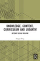 Book cover of: Knowledge, Content, Curriculum and Didaktik. By: Zongyi Deng