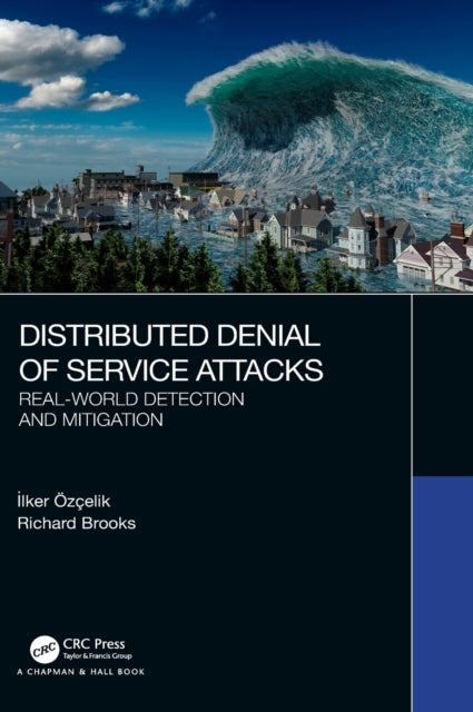 Book cover of: Distributed Denial of Service Attacks. By: İlker Özçelik