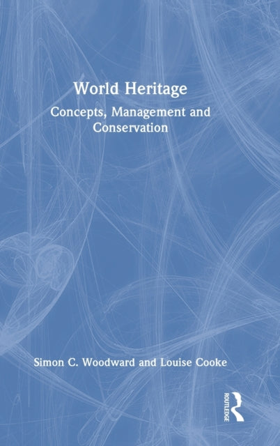 Book cover of: World Heritage. By: Louise Cooke