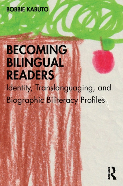 Book cover of: Becoming Bilingual Readers. By: Bobbie Kabuto