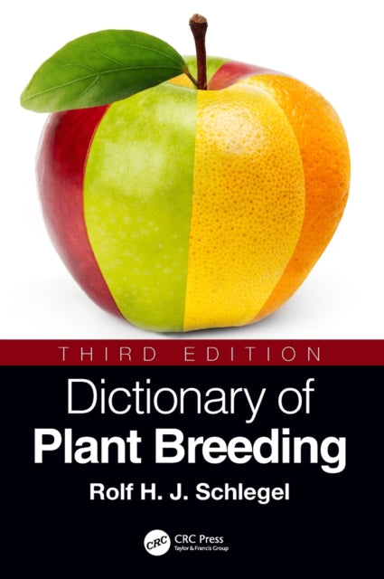 Book cover of: Dictionary of Plant Breeding. By: Rolf H. J. Schlegel