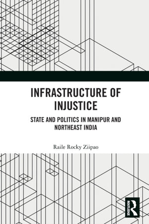 Infrastructure of Injustice