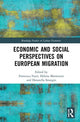 Book cover of: Economic and Social Perspectives on European Migration. By: Francesca Fauri