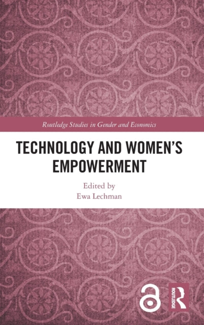 Book cover of: Technology and Women's Empowerment. By: Ewa Lechman