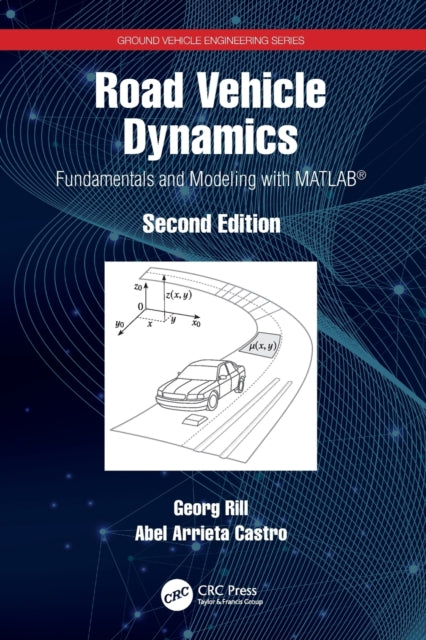Book cover of: Road Vehicle Dynamics. By: Georg Rill