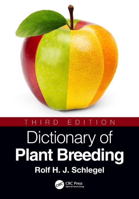 Book cover of: Dictionary of Plant Breeding. By: Rolf H. J. Schlegel