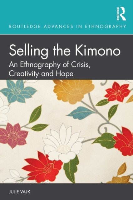 Book cover of: Selling the Kimono. By: Julie Valk