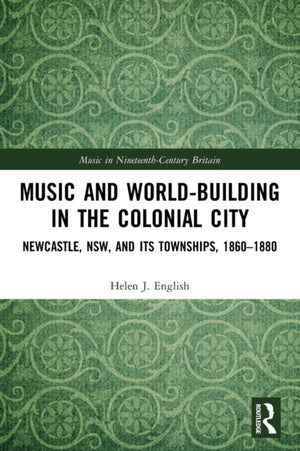 Music and World-Building in the Colonial City