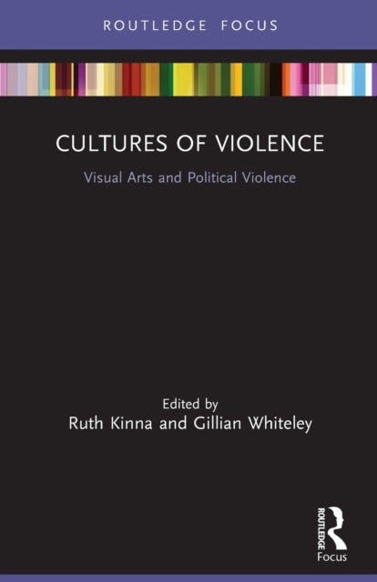 Book cover of: Cultures of Violence. By: Ruth Kinna
