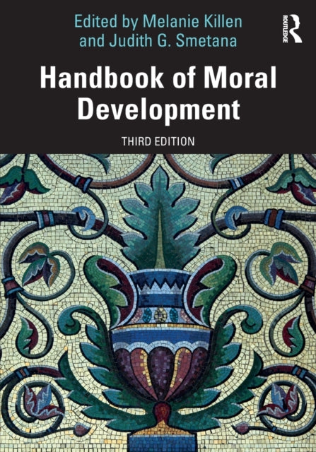 Book cover of: Handbook of Moral Development. By: Melanie Killen