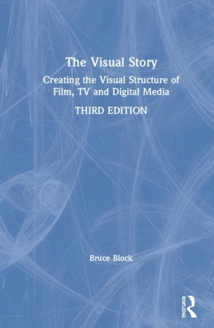 Book cover of: Visual Story. By: Bruce Block