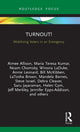 Book cover of: Turnout!. By: Charles Derber