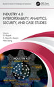 Book cover of: Industry 4.0 Interoperability, Analytics, Security, and Case Studies. By: G. Rajesh