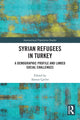 Book cover of: Syrian Refugees in Turkey. By: Alanur Çavlin