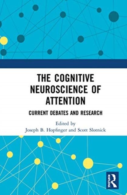 Book cover of: Cognitive Neuroscience of Attention. By: Joseph B. Hopfinger