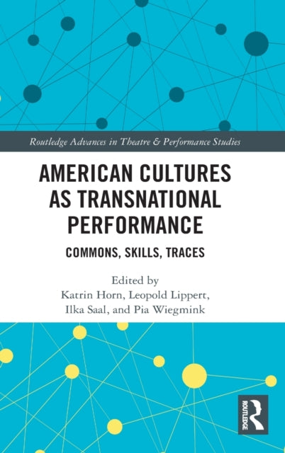 Book cover of: American Cultures as Transnational Performance. By: Katrin Horn