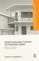 Book cover of: From Doxiadis' Theory to Pikionis' Work. By: Kostas Tsiambaos