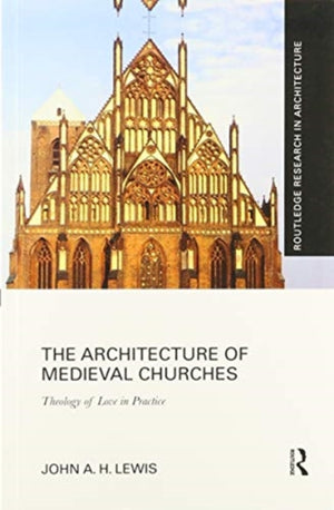 The Architecture of Medieval Churches