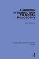 Book cover of: Modern Introduction to Moral Philosophy. By: Alan Montefiore