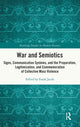 Book cover of: War and Semiotics. By: Frank Jacob
