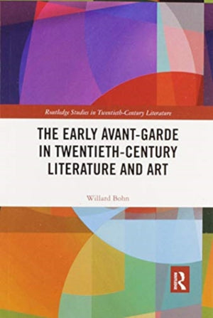 Early Avant-Garde in Twentieth-Century Literature and Art