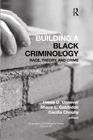 Building a Black Criminology, Volume 24