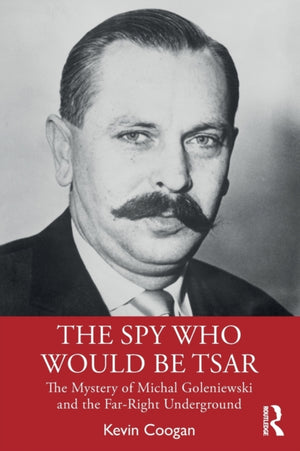 Spy Who Would Be Tsar