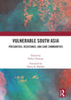Book cover of: Vulnerable South Asia. By: Pallavi Rastogi