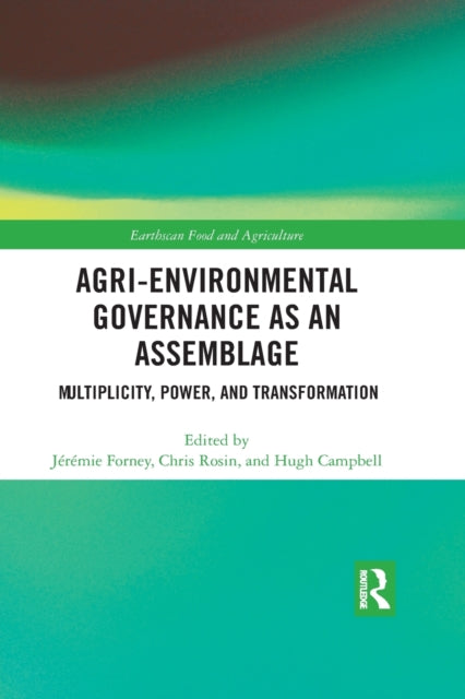 Book cover of: Agri-environmental Governance as an Assemblage. By: Jérémie Forney