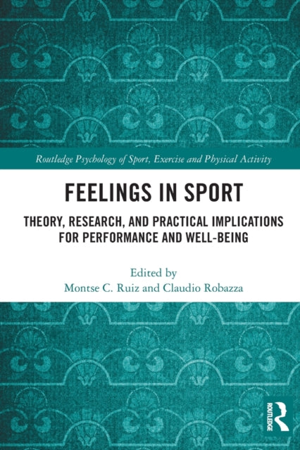 Book cover of: Feelings in Sport. By: Montse C. Ruiz