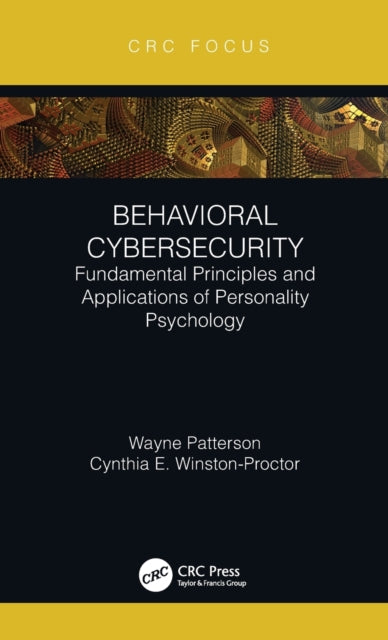 Book cover of: Behavioral Cybersecurity. By: Wayne Patterson