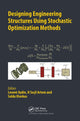 Book cover of: Designing Engineering Structures using Stochastic Optimization Methods. By: Levent Aydin