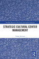 Book cover of: Strategic Cultural Center Management. By: Tomas Jarvinen