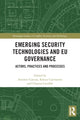 Book cover of: Emerging Security Technologies and EU Governance. By: Antonio Calcara