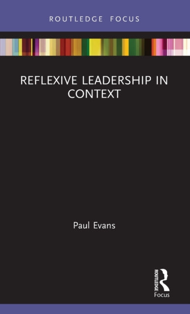 Book cover of: Reflexive Leadership in Context. By: Paul Evans