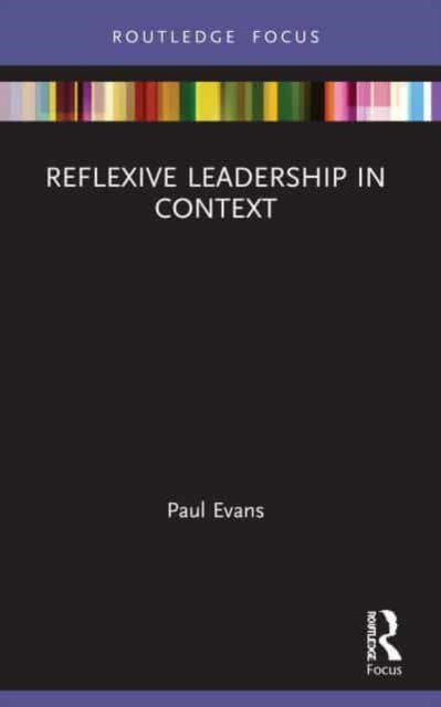 Book cover of: Reflexive Leadership in Context. By: Paul Evans