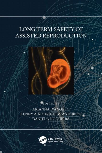 Book cover of: Long Term Safety of Assisted Reproduction