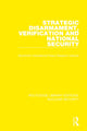 Book cover of: Strategic Disarmament, Verification and National Security. By: Stockholm International Peace Research Institute Staff