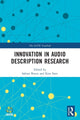 Book cover of: Innovation in Audio Description Research. By: Sabine Braun