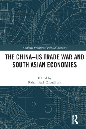 China-US Trade War and South Asian Economies