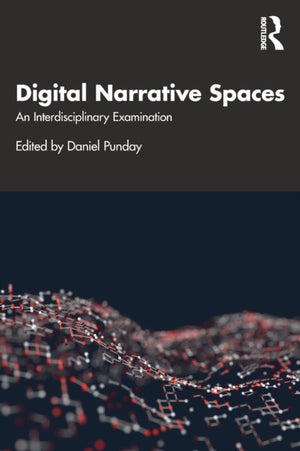 Digital Narrative Spaces