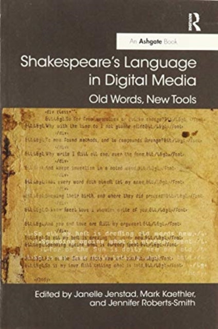 Book cover of: Shakespeare's Language in Digital Media. By: Janelle Jenstad