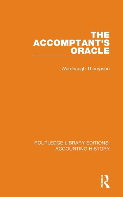 Book cover of: Accomptant's Oracle. By: Wardhaugh Thompson