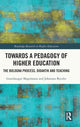 Book cover of: Towards a Pedagogy of Higher Education