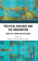 Book cover of: Political Violence and the Imagination. By: Mathias Thaler