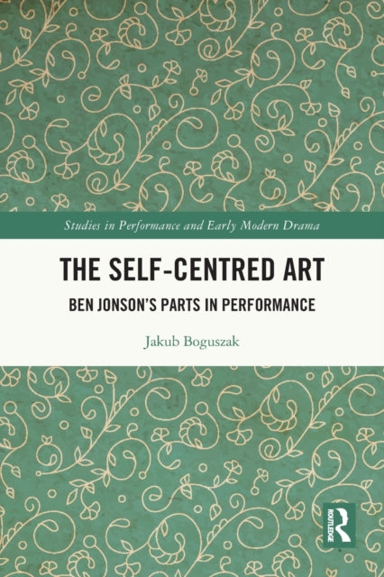 Book cover of: Self-Centred Art. By: Jakub Boguszak