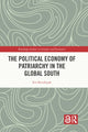 Book cover of: Political Economy of Patriarchy in the Global South. By: Ece Kocabçak